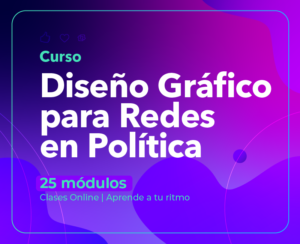 Diseño Gráfico para Redes en Política